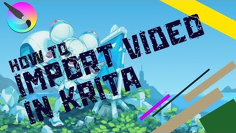 How to import video in krita