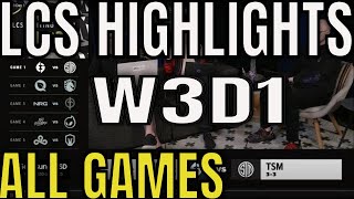 LCS Highlights ALL GAMES W3D1 Summer 2023 - Week 3 Day 1