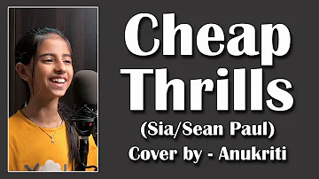 Cheap Thrills | Cover by - Anukriti #anukriti #coversong #cheapthrills #sia #seanpaul