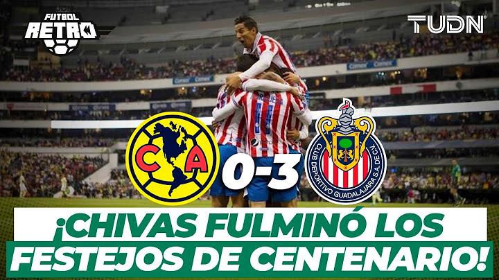 Celebration ruined! Chivas trampled Ame on its centennial | América vs. Chivas - AP 2016 | TUDN
