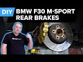 BMW F30 Rear Brake Pad & Disc Replacement DIY (Brembo M-Sport 2, 3, & 4-Series)