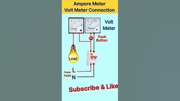 Step-by-Step Guide to Volt Meter and Ampere Meter Connection
