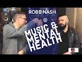 Music &amp; Mental Health with Robb Nash - Just For Today