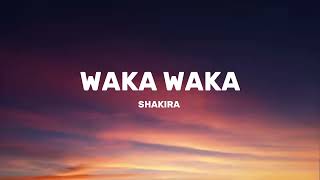 Waka Waka (This time for Africa) by shakira | Lyrics