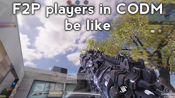 F2P players in CODM be like