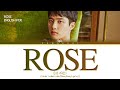 D.O. ‘Rose (English Ver.)’ Lyrics (디오 Rose (English Ver.) 가사) (Color Coded Lyrics)