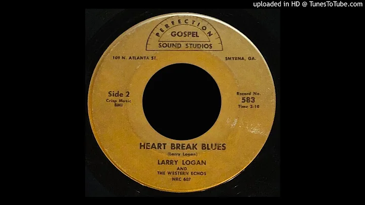 Larry Logan & The Western Echos - Heart Break Blue...