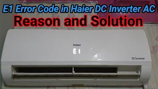 Haier dc inverter air conditioner E1 Error Problem Trace Fault And Solution Very Easy
