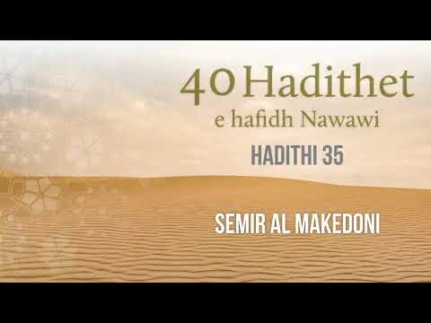 40 Hadithet - Hadithi 35 - Hoxhë Semir elMakedoni