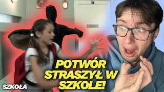 POTWÓR STRASZYŁ W SZKOLE!*szkoła*