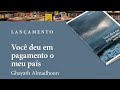 Você deu em pagamento o meu país - Ghayat Almadhoun