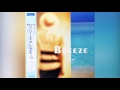 Video thumbnail for Atlas - Breeze (Fusion, New Age, Balearic) [1987, Full Album]