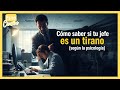 CÓMO SABER SI TU JEFE ES UN TIRANO (según la psicología) ⚠️💣 // Aprende a detectar signos y patrones