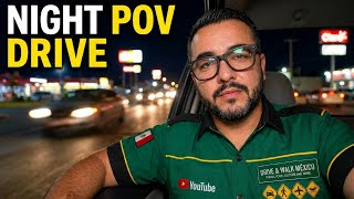 POV Night Drive Mexicali Mexico Live City Streets