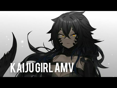 Godzilla kaiju girl (君の虜) AMV