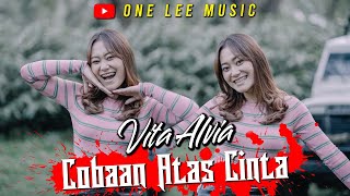 Vita Alvia - Cobaan Atas Cinta