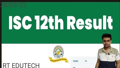 ISC CLASS 12 RESULT 2023 RELEASED DATE OUT, HOW TO CHECK ISC CLASS 12 RESULT, LATEST NEWS ISC