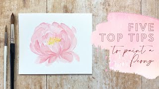 Top Five Tips to Paint a Watercolour Peony