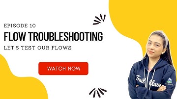EP 10 | FLOW TROUBLESHOOTING 📊| Let
