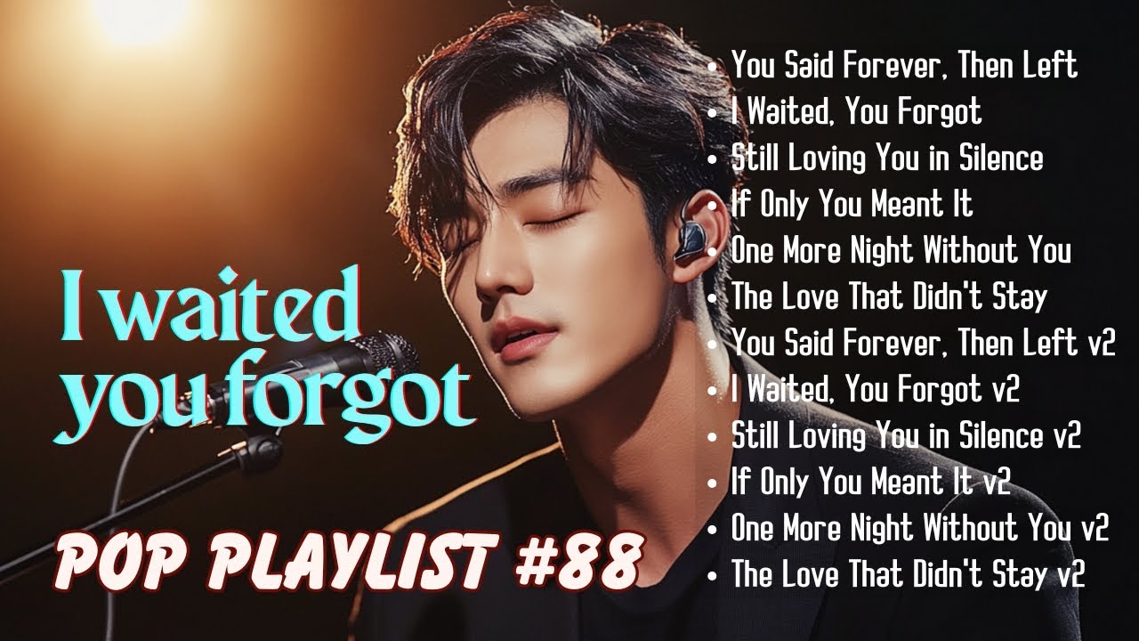 Best Emotional Pop Ballads/ Songs Asking If Love Could Return Best Emotional Pop Ballads/ Songs Asking If Love Could Return