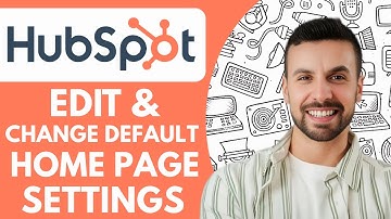 How to Edit and Change Default Home Page Settings on Hubspot - 2025 (NEW METHOD)