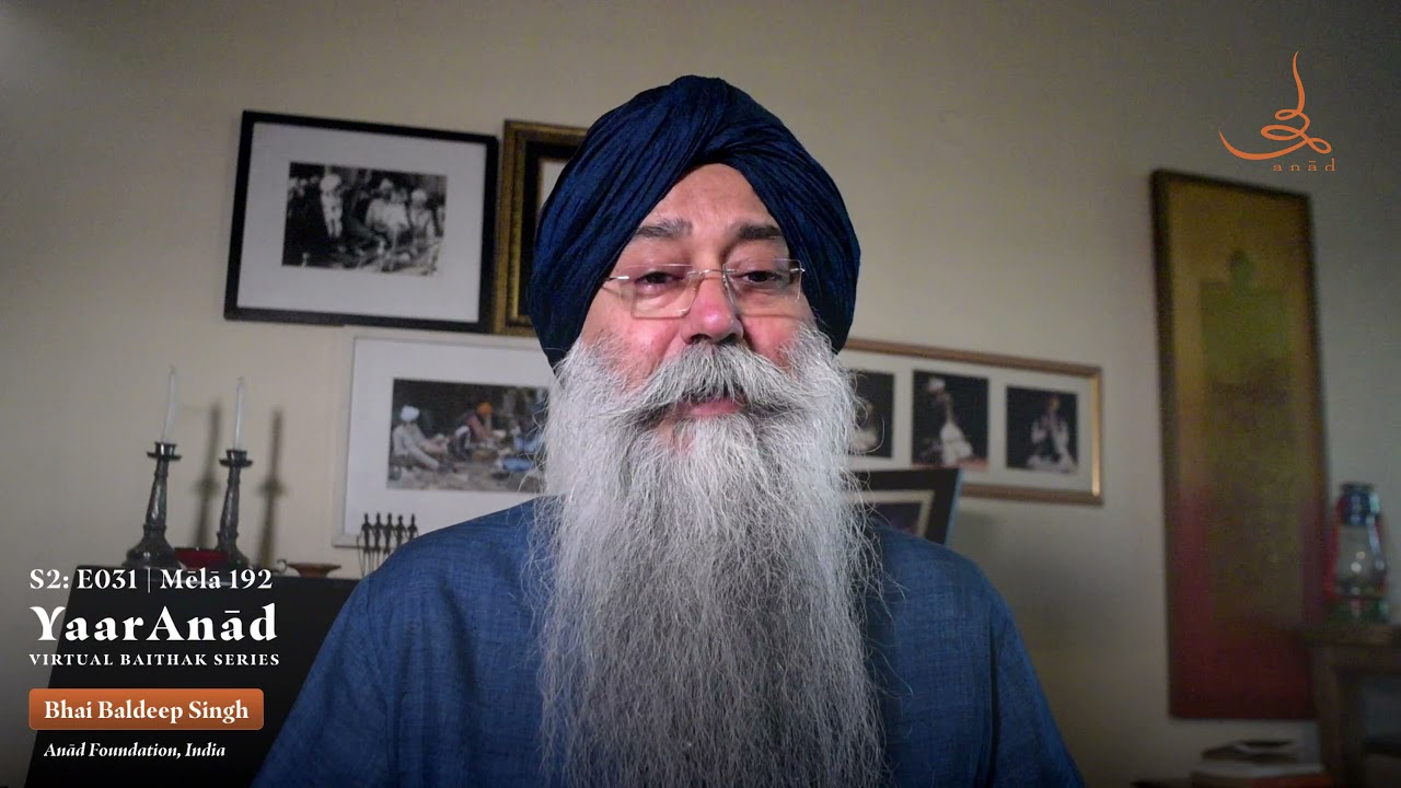 YaarAnād Virtual Baiṭhak Series Mēlā 192 — S2: E031 with Bhai Gurmeet Singh Shaant
