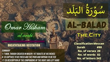 #90||سورة البلد Surat Al-Balad || Omar hisham arabi || Arabic, Urdu, & English subtitles(HQ)