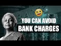 How to Avoid Bank Charges | Tips &amp; Tricks | heyimarun