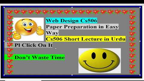 cs506 short lecture 11 to 22 urdu|hindi|web design short notes|cs506 short notes|cs506|cs506 lecture