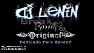 Dj Lenin - Ravenz (Original) Break Beat