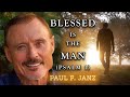 Capture de la vidéo Blessed Is The Man (Psalm 1) - Paul F. Janz