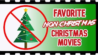 Favorite Non-Christmas Christmas Movies with Lisa Downs