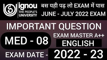 MED 08 IMPORTANT QUESTION | MED 08 QUESTIONS PAPER | MED 08 IMPORTANT QUESTION 2022 | MED 08