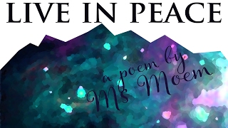 Live In Peace || Poem About Humanity