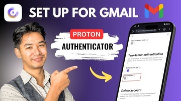 Proton Authenticator for Gmail Setup