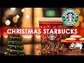 Starbucks Christmas Coffee Shop Music🎄Relaxing Christmas Jazz &amp; Smooth Music to Positive Day