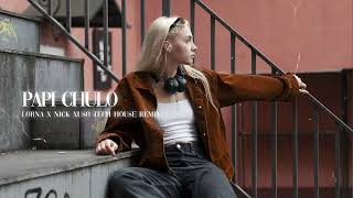 Lorna - Papi Chulo... Te Traigo El Mmmm (Nick Xuso Tech House Remix)