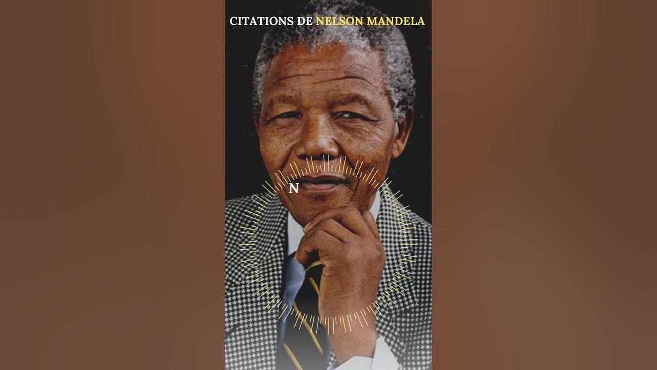 Ces paroles de Nelson Mandela qui vont CHANGER VOTRE VIE#shorts - YouTube