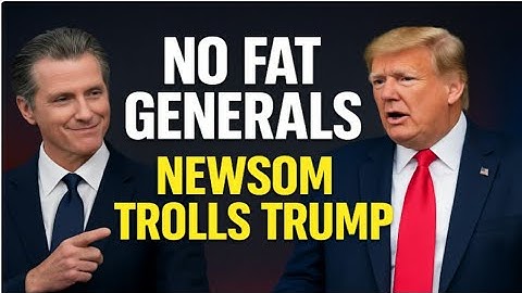 Newsom Trolls Trump’s Weight After ‘No Fat Generals’ Policy Sparks Backlash