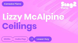 Lizzy McAlpine - ceilings (Lower Key) Karaoke Piano