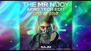 NAJM TAYER - LOTSOFLOVE ( MR N'JOY EDIT )