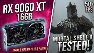 Mortal Shell 2 | RX 9060 XT 16GB + 5600G | 1440p | Max Preset | Native | FPS Test