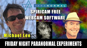 NEW! Spiricam: Use Your Webcam for Paranormal Experiments. It’s FREE!