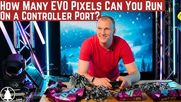 How Many EVO Pixels Can You Run on a Controller Port?  And How Does the Power Work?