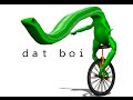 Here come dat boi again