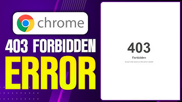 How To Fix 403 Forbidden Error in Google Chrome (2025 Updated Tutorial)