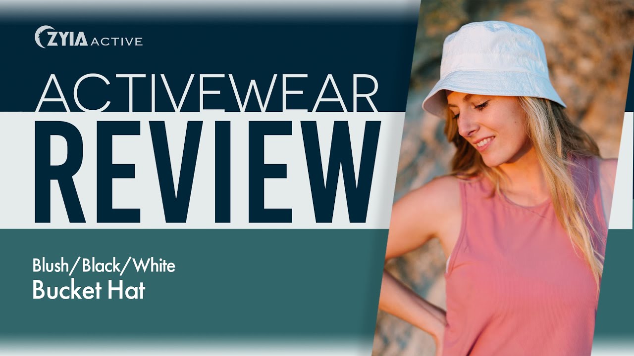 Activewear Review: Zyia's Bucket Hat in 
