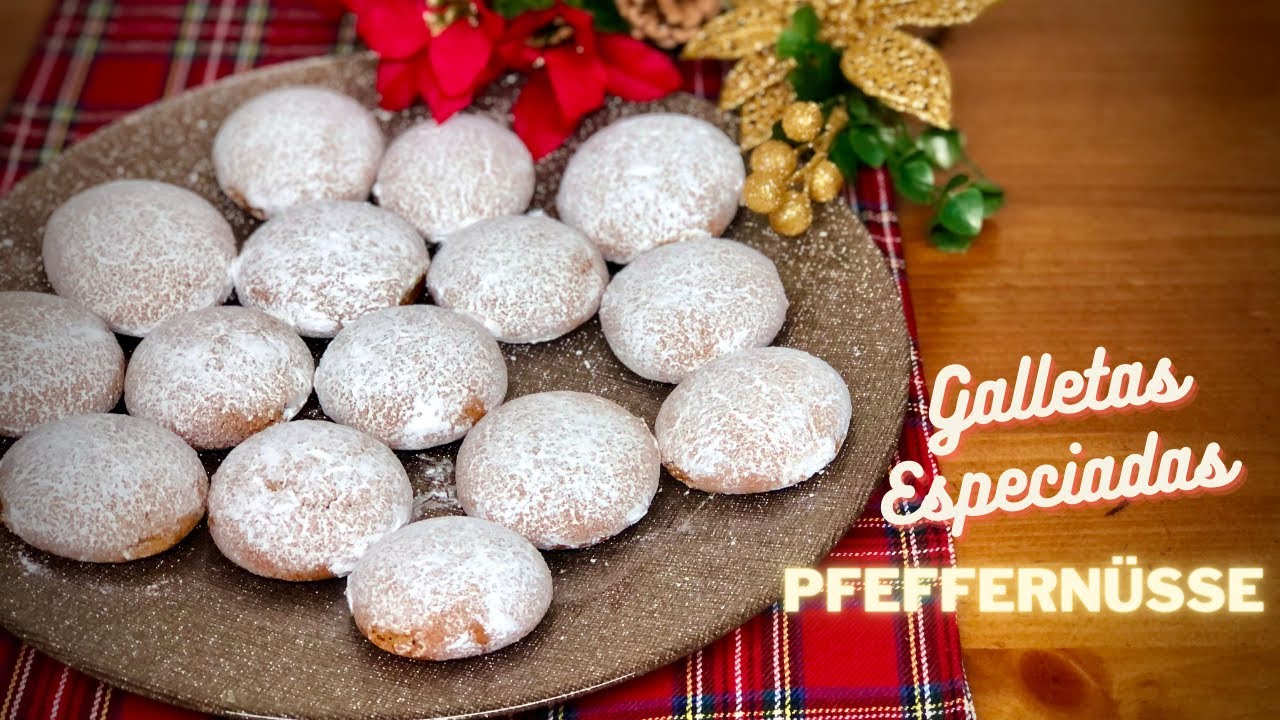 🎄GALLETAS ESPECIADAS | PFEFFERNÜSSE COOKIES 🇩🇪