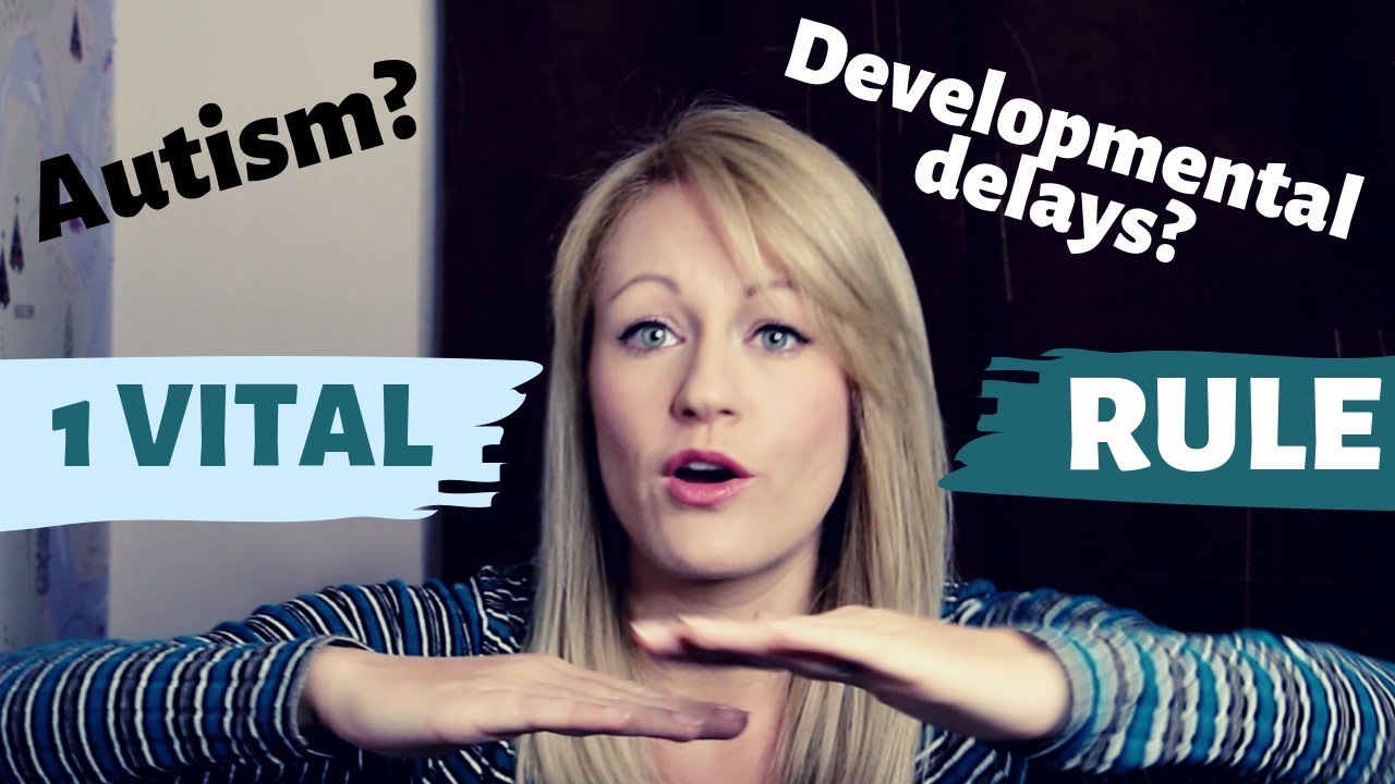 One VITAL Parenting Rule for Raising Autistic or Differently Developing Children!