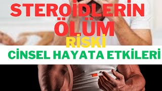 Steroidlerin Ci̇nsel Hayataetkileri Steroidlerin Ölüm Riski